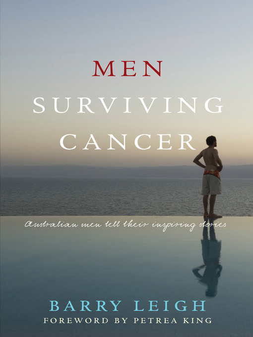 Title details for Men Surviving Cancer by Barry Leigh - Available